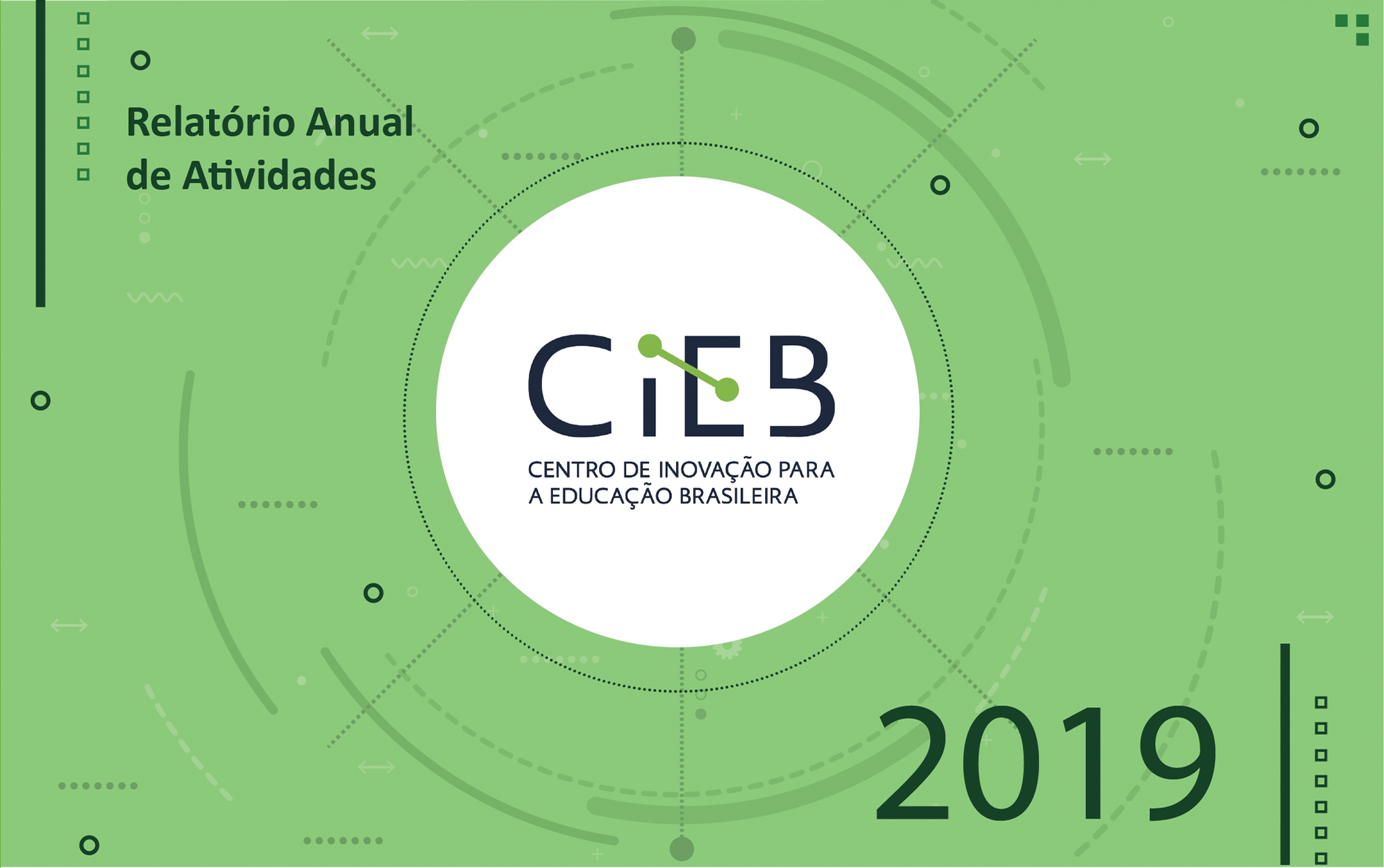 Relatório de atividades reúne conquistas do CIEB durante 2019