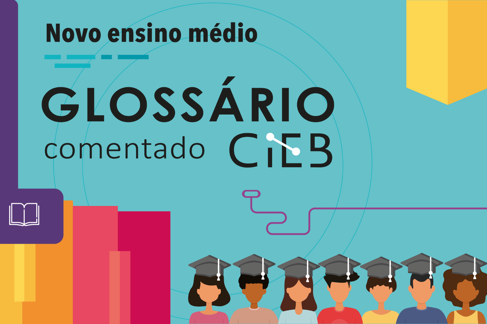 Glossário explica termos relacionados ao novo ensino médio e à formação técnica e profissional
